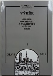 Výběr - 1. / 2011 / ročník XLVIII - Časopis pro historii a vlastivědu jižních Čech