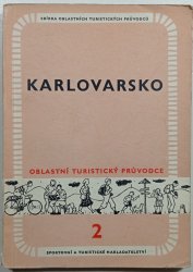 Oblastní turistický průvodce 2 - Karlovarsko - 