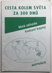 Cesta kolem světa za 300 dní - Austrálie - 