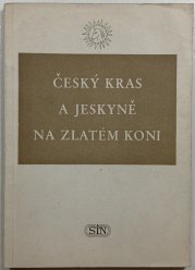 Český kras a jeskyně na zlatém koni - 