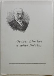 Otokar Březina a město Počátky - 