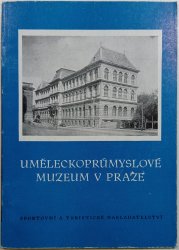 Uměleckoprůmyslové muzeum v Praze - 
