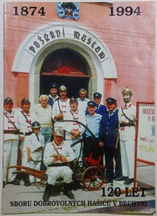 120 let Sboru dobrovolných hasičů v Bechyni (1874-1994)