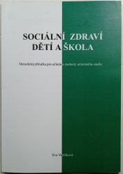 Sociální zdraví dětí a škola - 