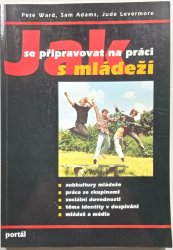 Jak se připravovat na práci s mládeží - 