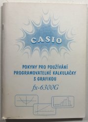 Pokyny pro používání programovatelné kalkulačky s grafikou FX-6300G - 