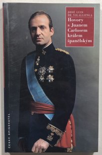 Hovory s Juanem Carlosem králem španělským