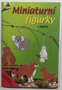 Miniaturní figurky z papíru