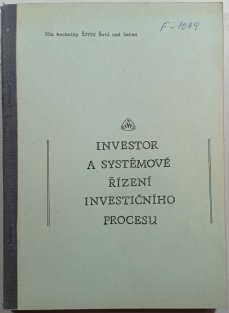 Investor a systémové řízení investičního prosesu