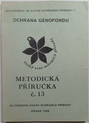 Ochrana Genofondu - Metodická příručka č. 13 - 