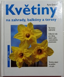 Květiny na zahrady, balkóny a terasy