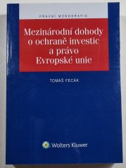 Mezinárodní dohody o ochraně investic a právo Evropské unie - 