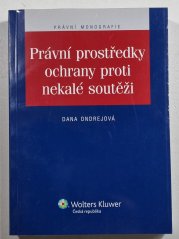 Právní prostředky ochrany proti nekalé soutěži - 