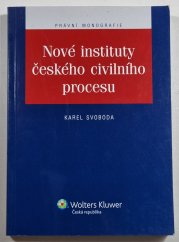 Nové instituty českého civilního procesu - 