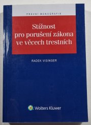 Stížnost pro porušení zákona ve věcech trestních - 