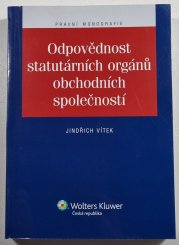 Odpovědnost statutárních orgánů obchodních společností - 