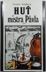 Huť mistra Pavla - 