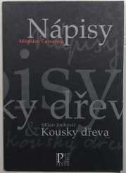 Nápisy, Kousky dřeva - 