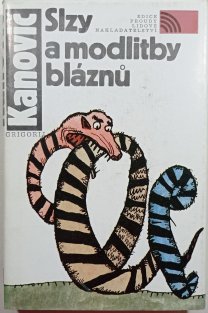 Slzy a modlitby bláznů
