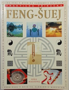 Praktická příručka Feng - šuej