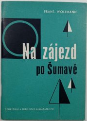 Na zájezd po Šumavě - 
