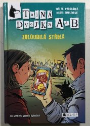 Zbloudilá střela - 