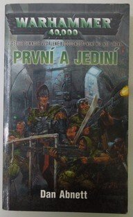 Warhammer 40 000 - Gauntovi duchové 1 - První a jediní