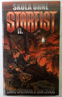 Starfist 2 - Škola ohně