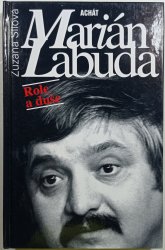 Marián Labuda: Role a duše - 