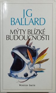 Mýty blízké budoucnosti