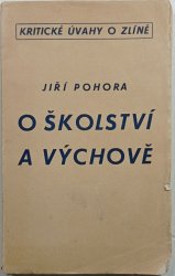 O školství a výchově - Kritické úvahy o Zlíně