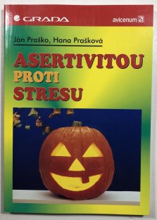 Asertivitou proti stresu