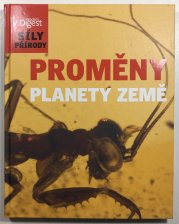 Síly přírody - Proměny planety země - 
