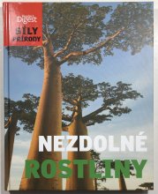 Síly přírody - Nezdolné rostliny - 