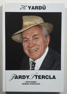 76 yardů Jardy Štercla