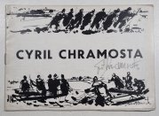 Cyril Chramosta  - katalog k výstavě k 65. narozeninám 