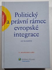 Politický a právní rámec evropské integrace - 