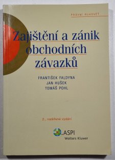 Zajištění a zánik obchodních závazků