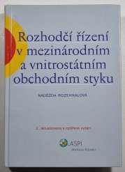 Rozhodčí řízení v mezinárodním a vnitrostátním obchodním styku - 