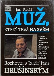 Muž, který trvá na svém - Rozhovor s Rudolfem hrušínským