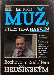 Muž, který trvá na svém