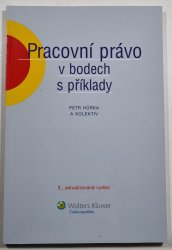 Pracovní právo v bodech s příklady - 