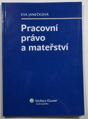 Pracovní právo a mateřství - 