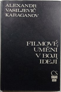 Filmové umění v boli idejí