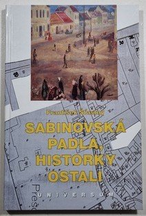 Sabinovská padla, historky ostali (slovensky)