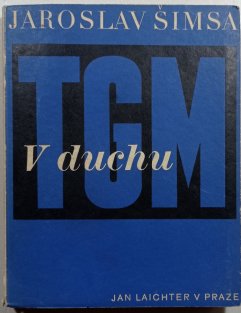 V duchu T. G. M.
