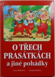 O třech prasátkách a jiné pohádky - 