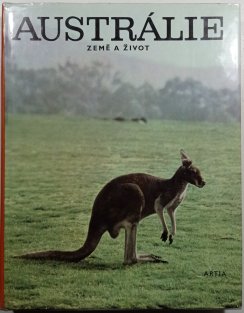 Austrálie - země a život