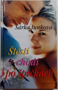 Štěstí chodí po špičkách