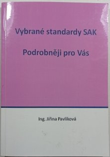 Vybrané standardy SAK - Podrobněji pro Vás